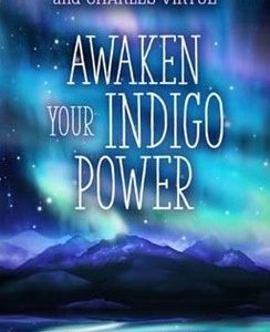 Awaken Your Indigo Power