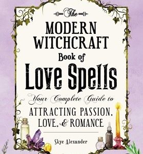 Modern Witchcraft Book of Love Spells