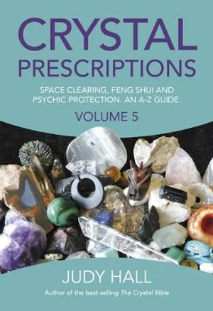 Crystal Prescriptions Vol 5